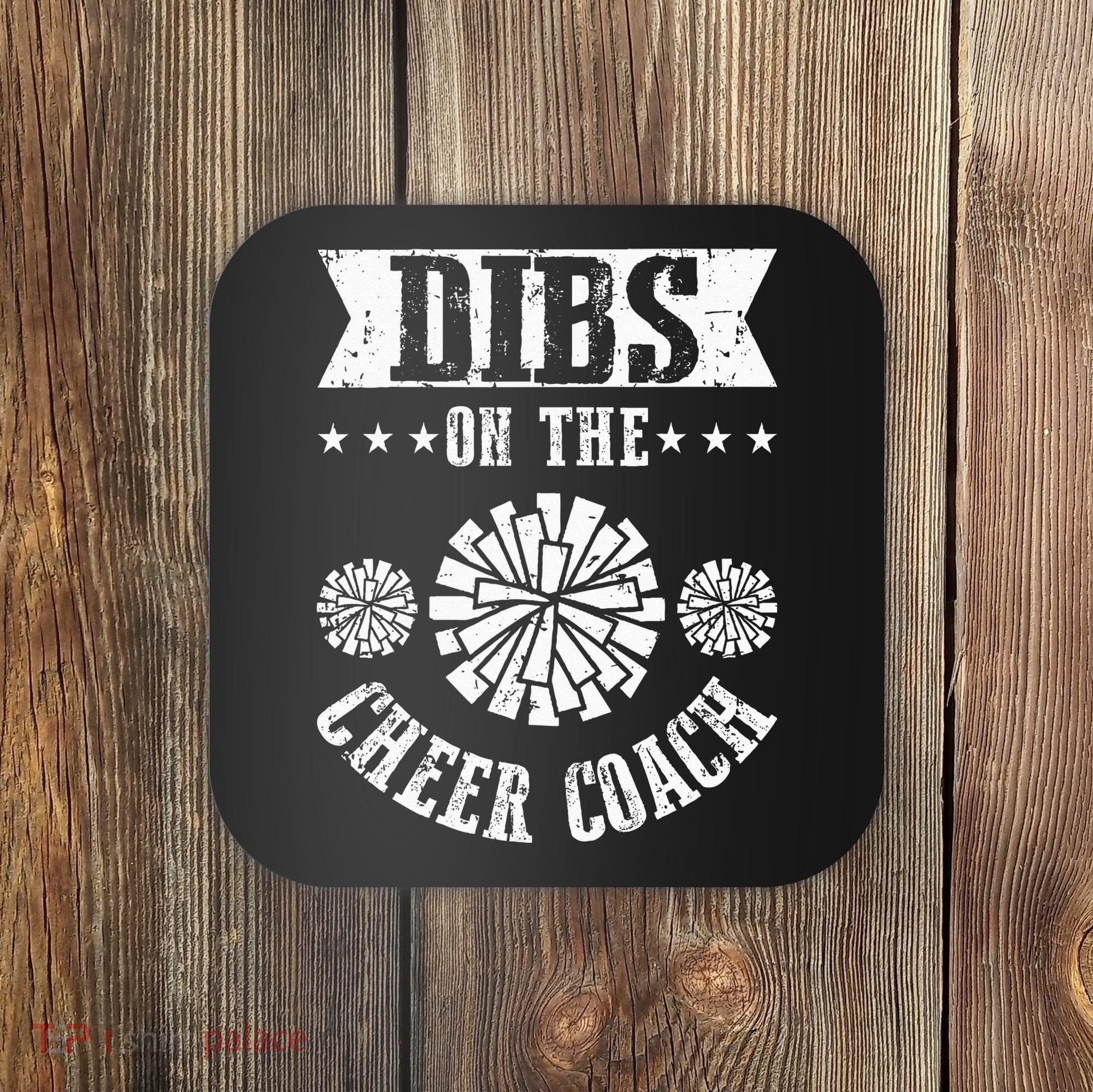 Funny Football Dibs On The Cheer Coach Pom Poms Coaster