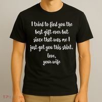 Funny Father's Day Or Birthday Gift From Wife To Husband T-Shirt thumb 3