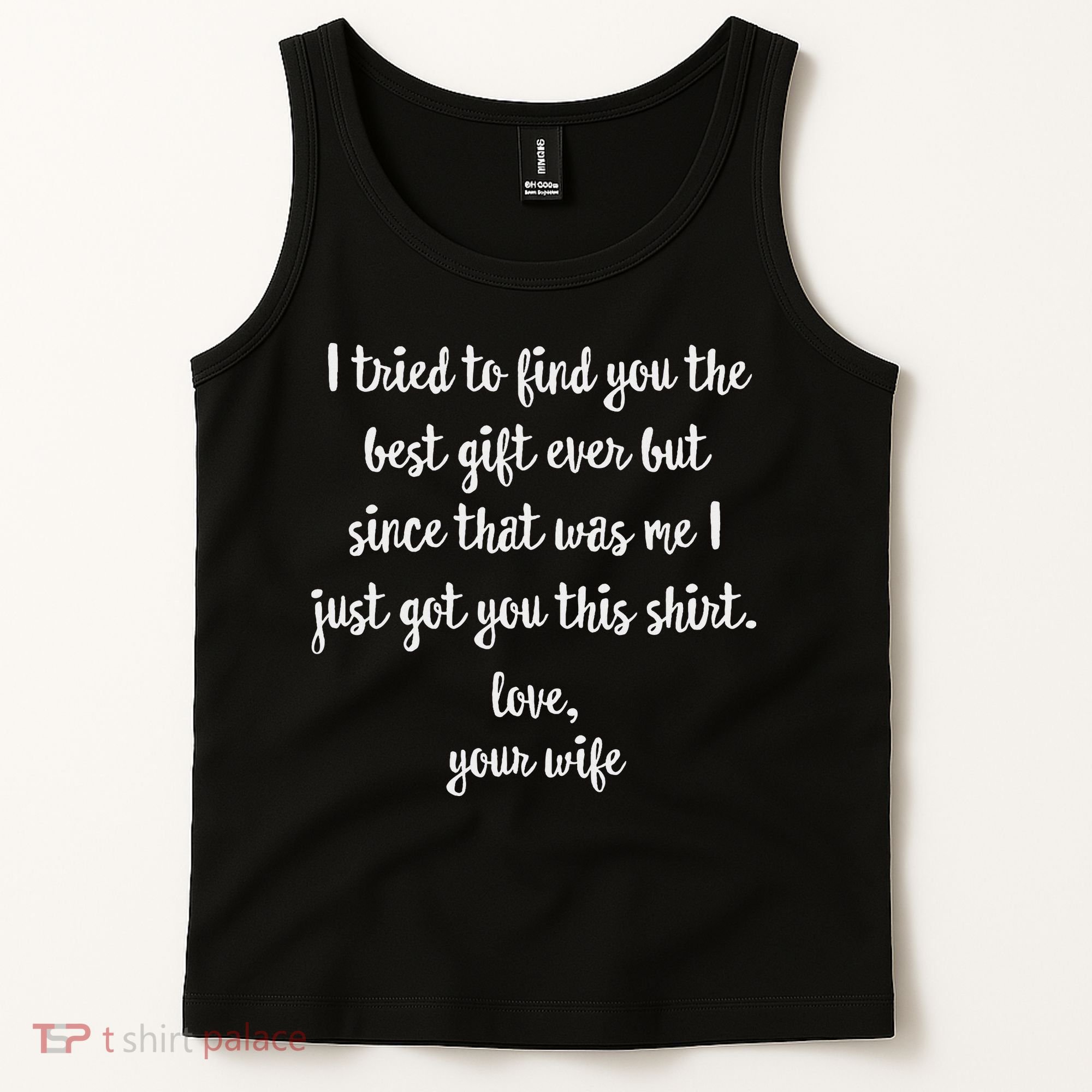 Funny Father's Day Or Birthday Gift From Wife To Husband Tank Top