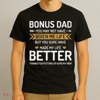 Funny FatherS Day Bonus Dad Gifts From Daughter Son Wife T-Shirt thumb 3