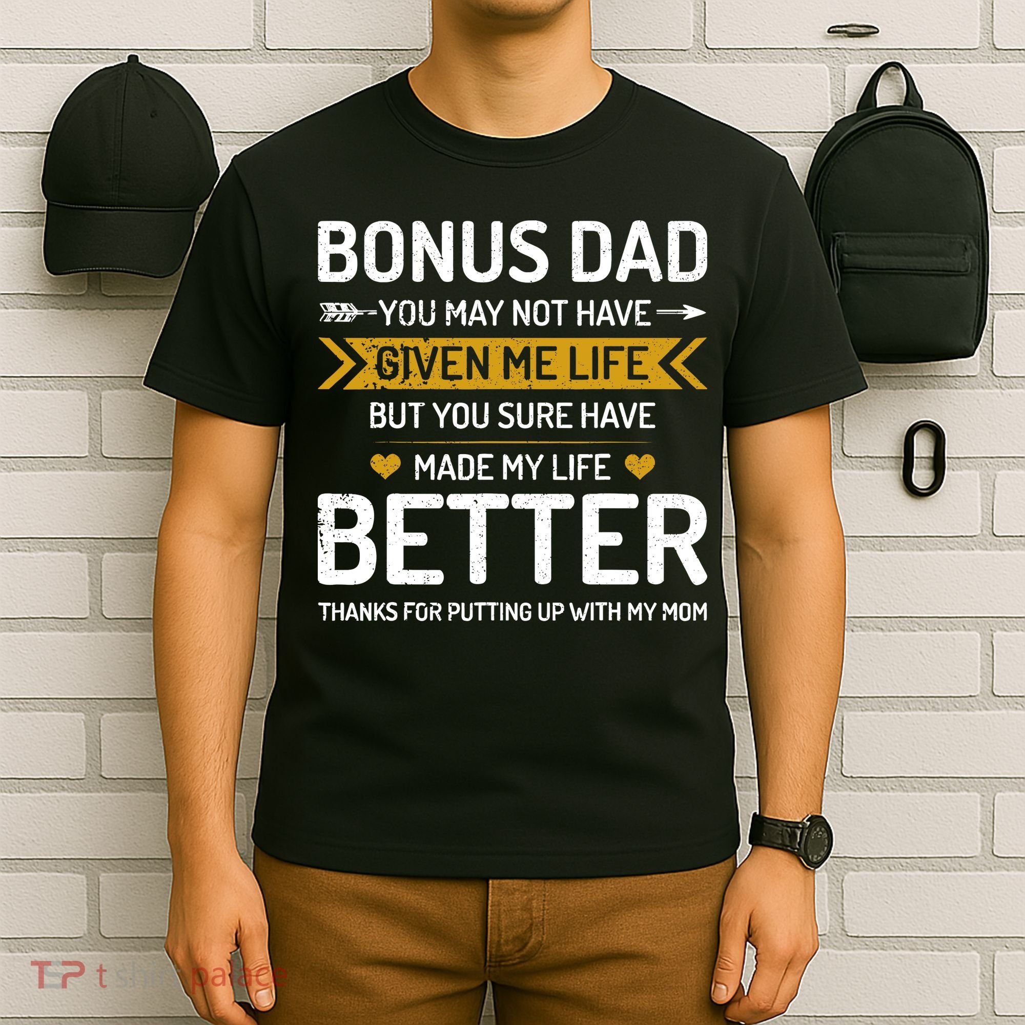 Funny FatherS Day Bonus Dad Gifts From Daughter Son Wife T-Shirt