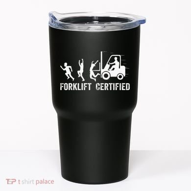 Funny Forklift Driver Operator Forklift Certified Forklift Tumbler