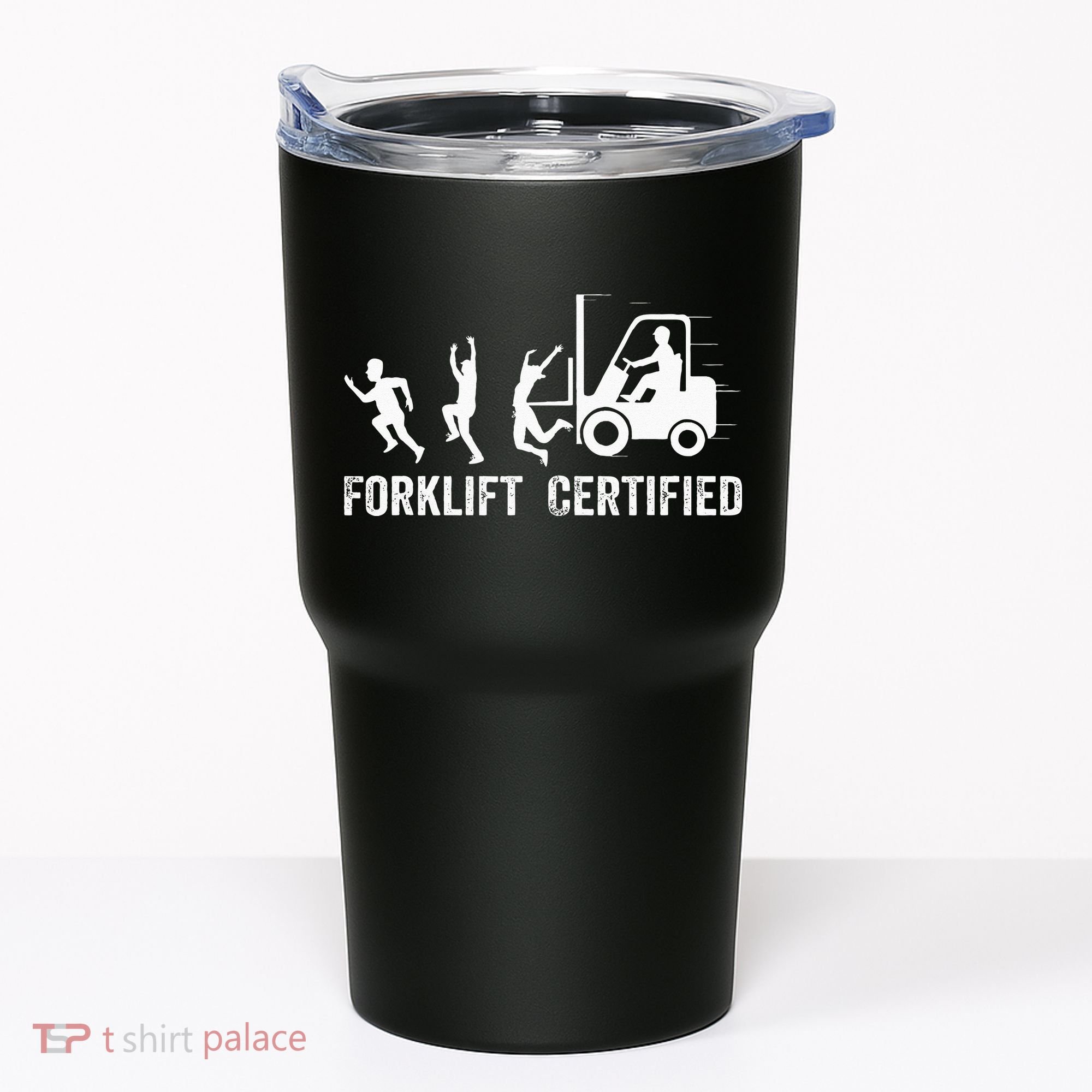 Funny Forklift Driver Operator Forklift Certified Forklift Tumbler
