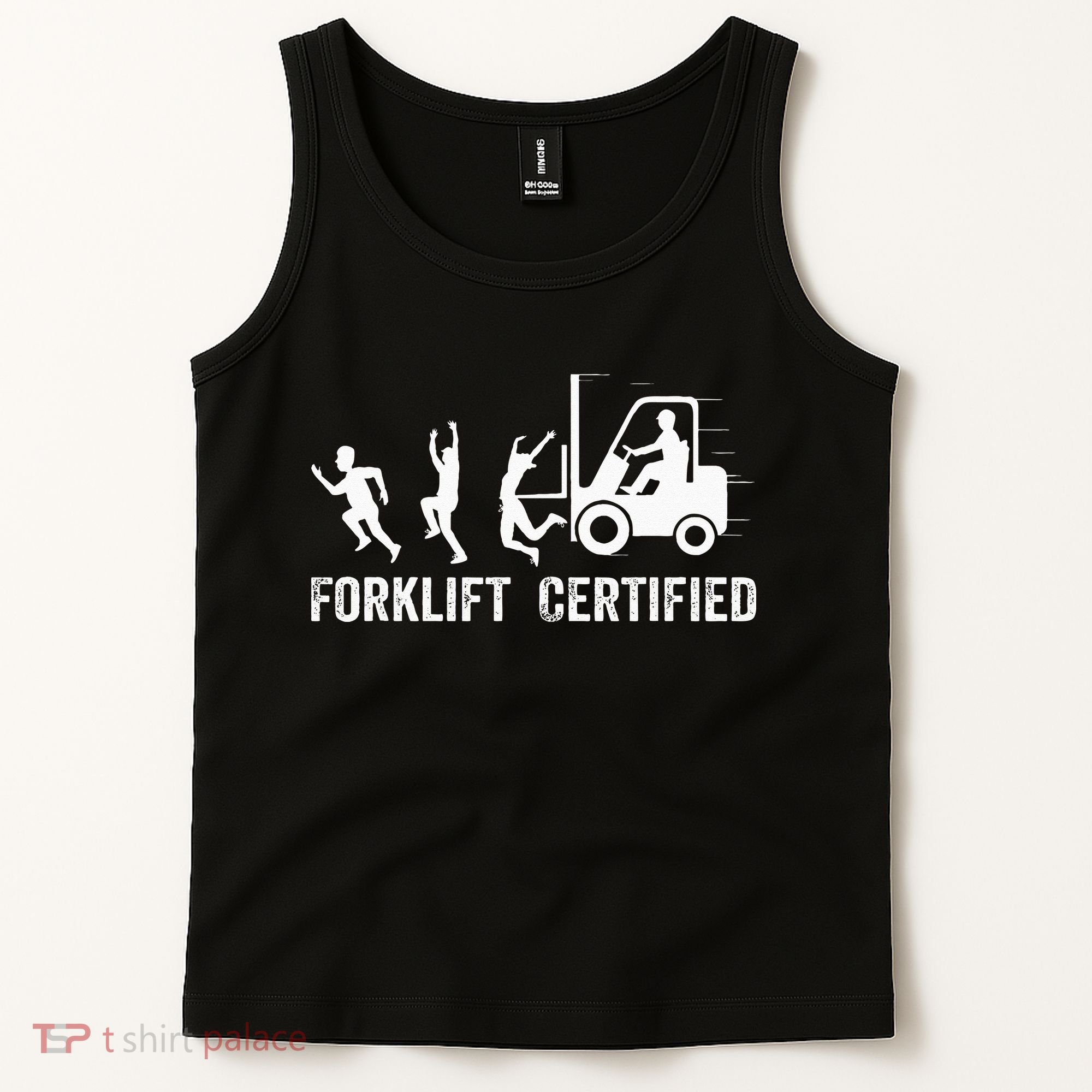 Funny Forklift Driver Operator Forklift Certified Forklift Tank Top