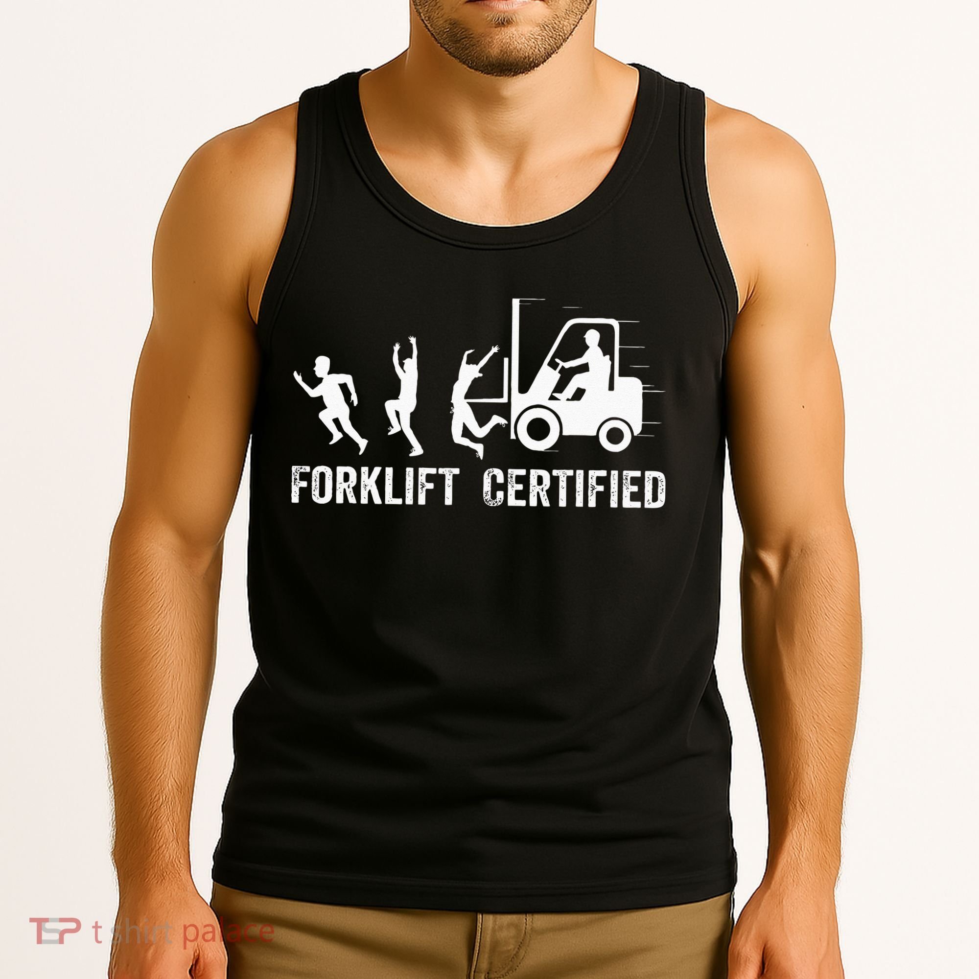 Funny Forklift Driver Operator Forklift Certified Forklift Tank Top
