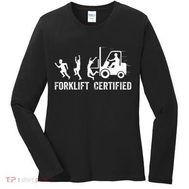 Funny Forklift Driver Operator Forklift Certified Forklift Women's Long Sleeve Shirt