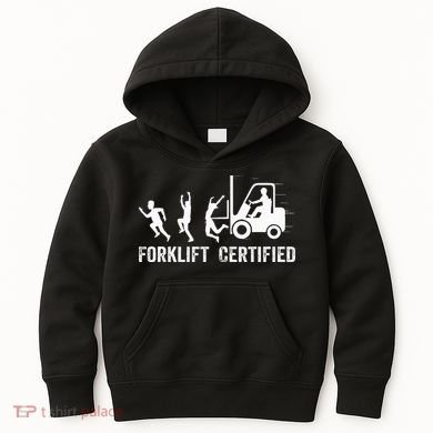 Funny Forklift Driver Operator Forklift Certified Forklift Kids Hoodie