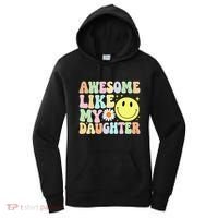 Funny FatherS Day Awesome Like My Daughter Retro Groovy Dad Women's Hoodie thumb 0