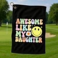 Funny FatherS Day Awesome Like My Daughter Retro Groovy Dad Golf Towel thumb 1