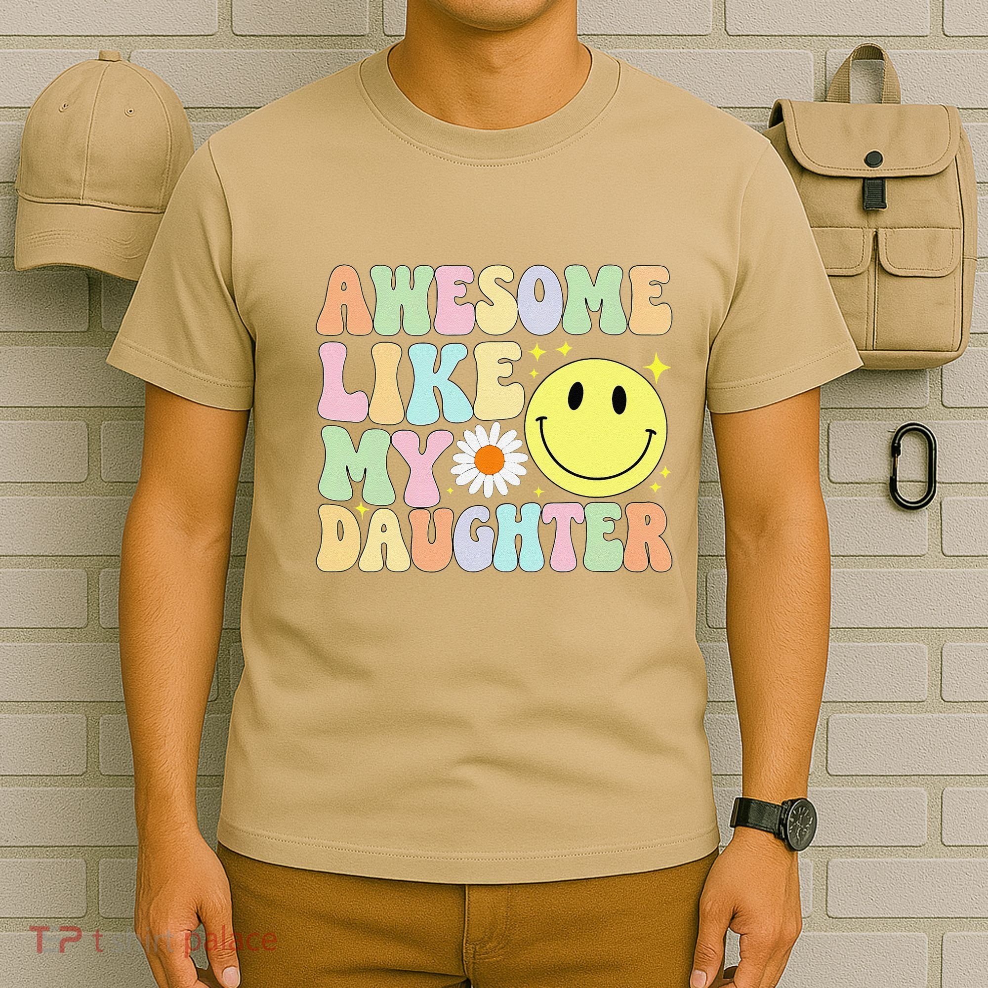 Funny FatherS Day Awesome Like My Daughter Retro Groovy Dad T-Shirt