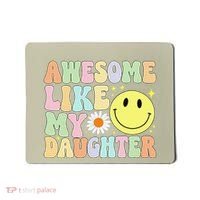 Funny FatherS Day Awesome Like My Daughter Retro Groovy Dad Mousepad thumb 0