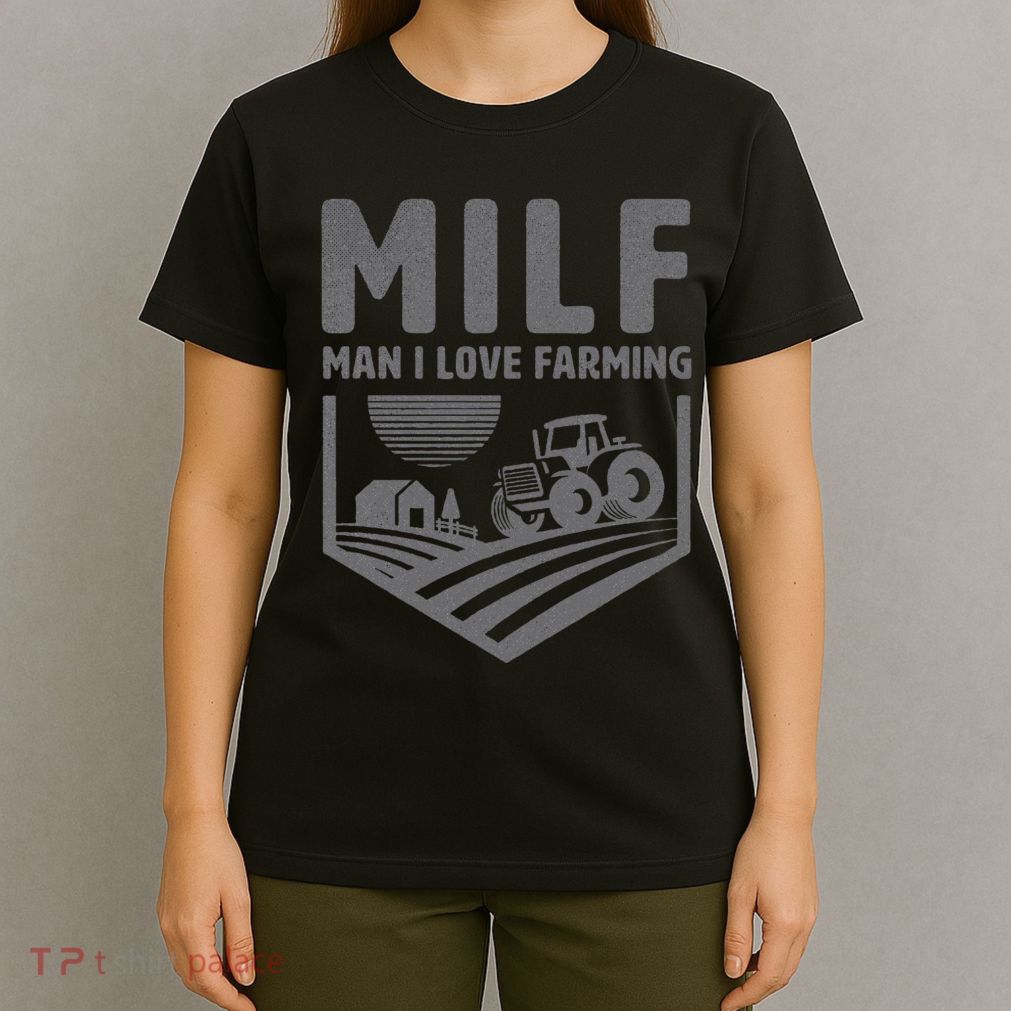 Funny Farm Dad Joke Farmer Mom Man I Love Farming T-Shirt