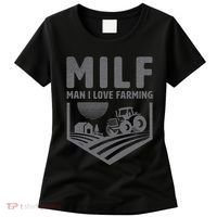 Funny Farm Dad Joke Farmer Mom Man I Love Farming Women's T-Shirt thumb 0