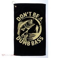 Funny Fishing – Don’T Be A Dumb Bass Golf Towel thumb 0