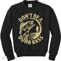 Funny Fishing – Don’T Be A Dumb Bass Kids Sweatshirt thumb 0