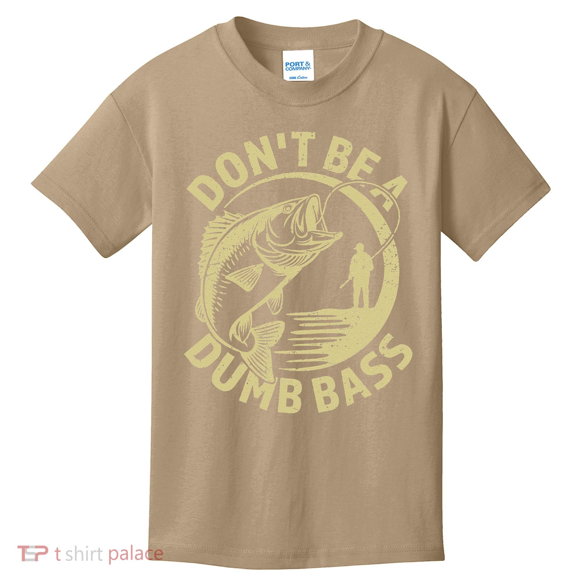 Funny Fishing – Don’T Be A Dumb Bass Kids T-Shirt