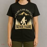 Funny Father's Day It's Not a Dad Bod It's a Father Figure T-Shirt thumb 4