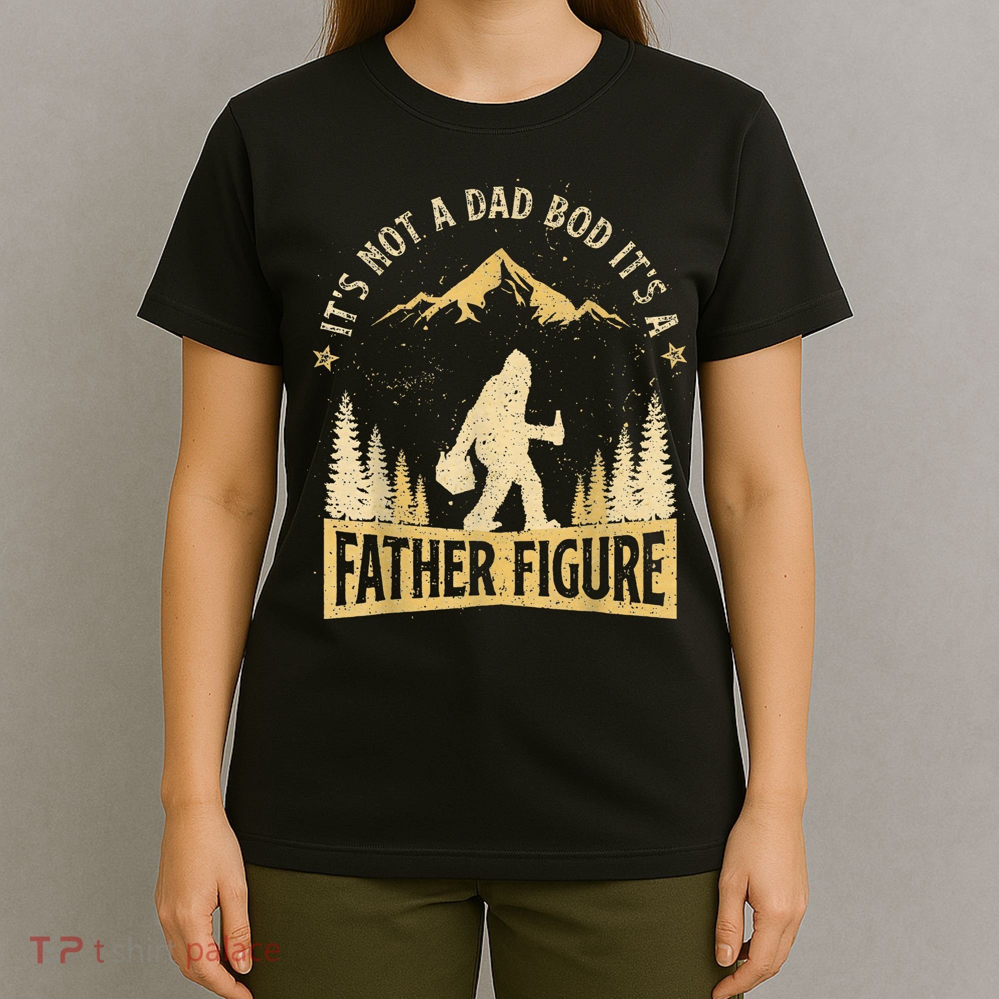 Funny Father's Day It's Not a Dad Bod It's a Father Figure T-Shirt
