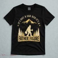 Funny Father's Day It's Not a Dad Bod It's a Father Figure T-Shirt thumb 5