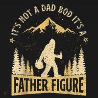Funny Father's Day It's Not a Dad Bod It's a Father Figure Mousepad thumb 1