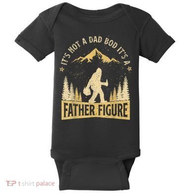 Funny Father's Day It's Not a Dad Bod It's a Father Figure Baby Bodysuit