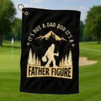 Funny Father's Day It's Not a Dad Bod It's a Father Figure Golf Towel thumb 1