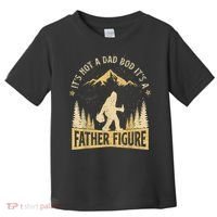 Funny Father's Day It's Not a Dad Bod It's a Father Figure Toddler T-Shirt thumb 0
