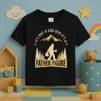 Funny Father's Day It's Not a Dad Bod It's a Father Figure Toddler T-Shirt thumb 3