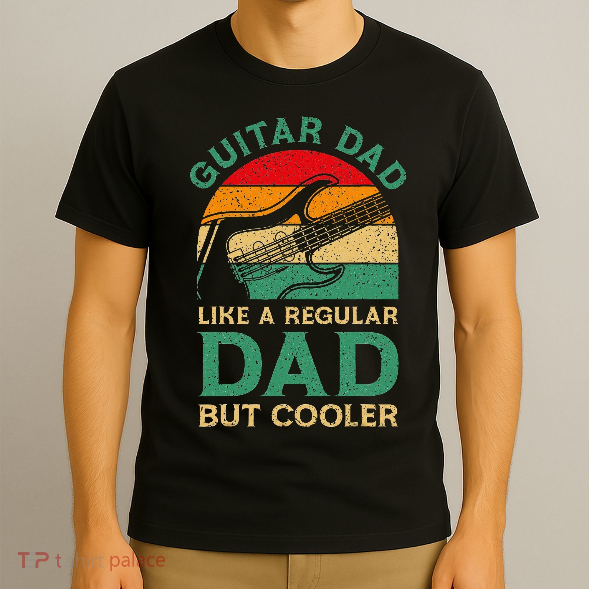 Funny Fathers Day Guitar Dad For Guitarist Music Lover Dad T-Shirt