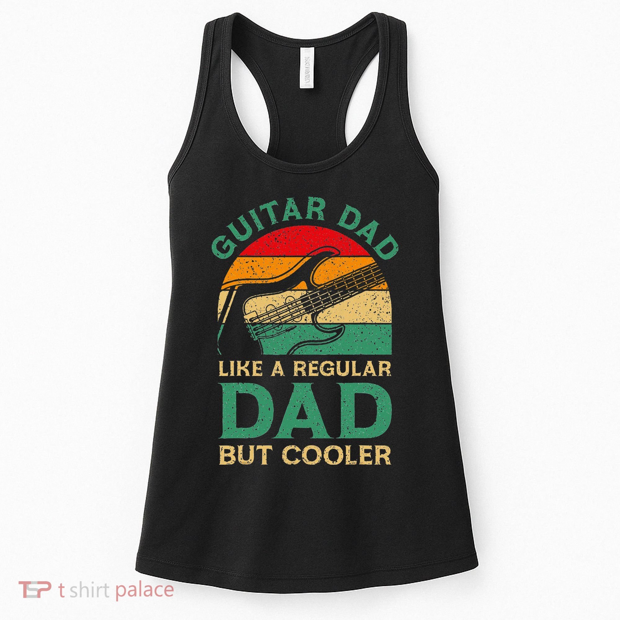 Funny Fathers Day Guitar Dad For Guitarist Music Lover Dad Women's Tank Top