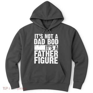 Father Figure Dad Bod Funny Meme Hoodie