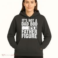 Father Figure Dad Bod Funny Meme Hoodie thumb 5