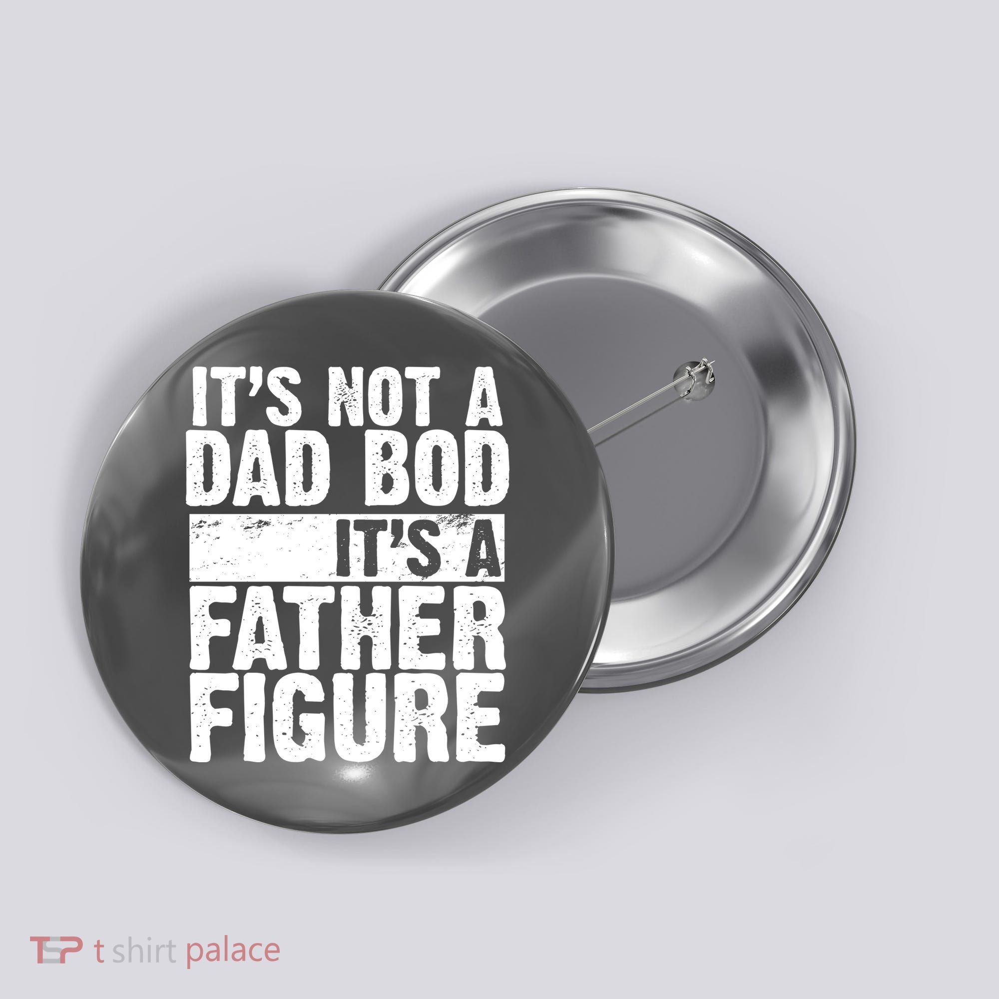 Father Figure Dad Bod Funny Meme Button
