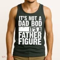 Father Figure Dad Bod Funny Meme Tank Top thumb 3