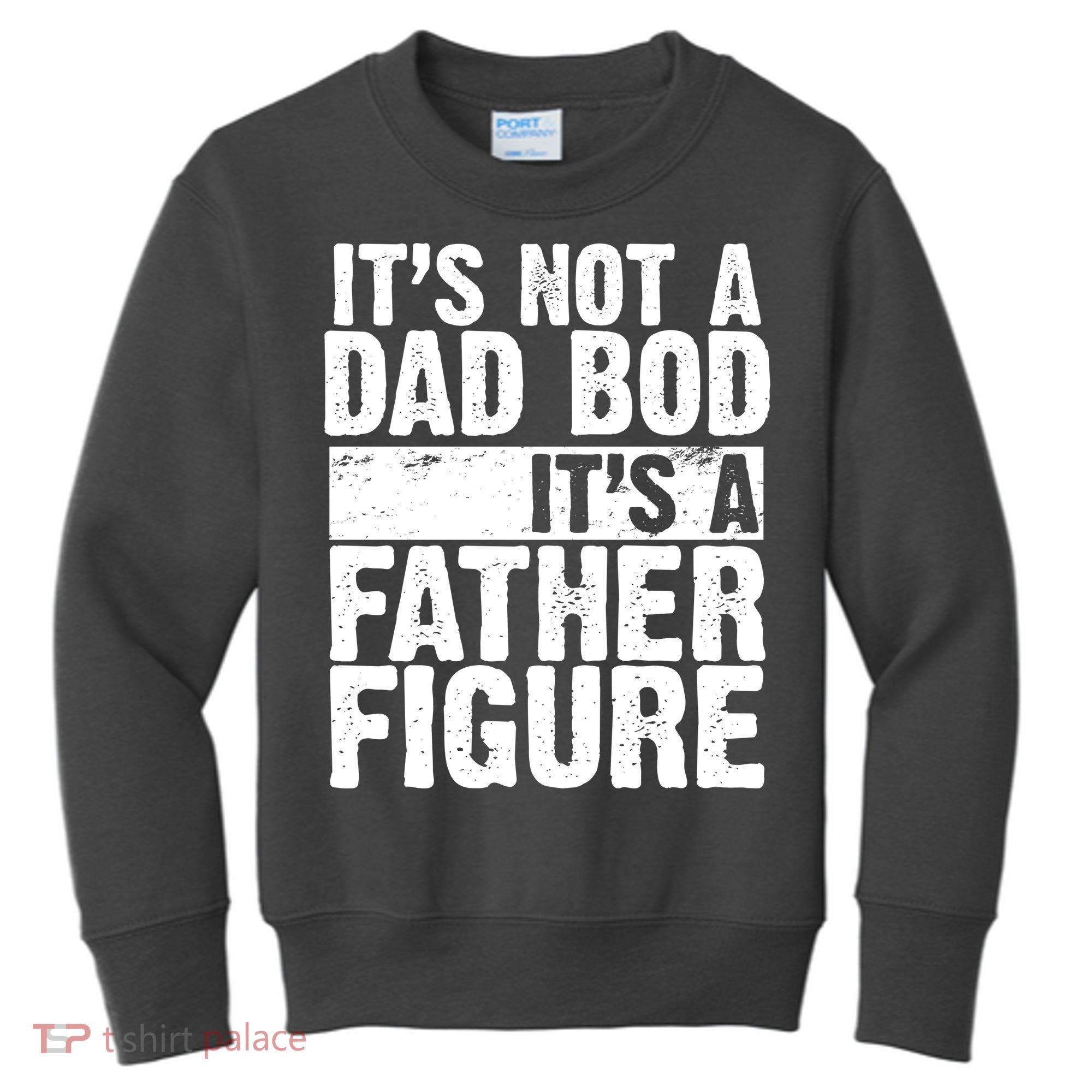 Father Figure Dad Bod Funny Meme Kids Sweatshirt