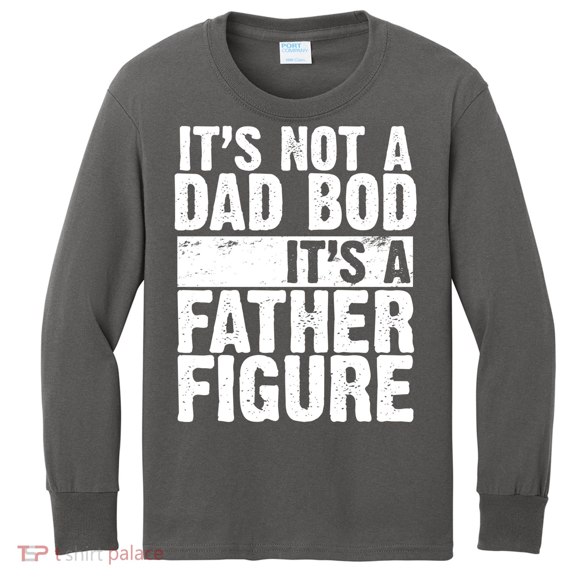 Father Figure Dad Bod Funny Meme Kids Long Sleeve Shirt
