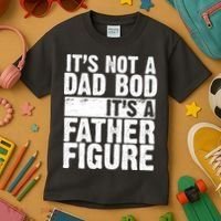 Father Figure Dad Bod Funny Meme Kids T-Shirt thumb 3