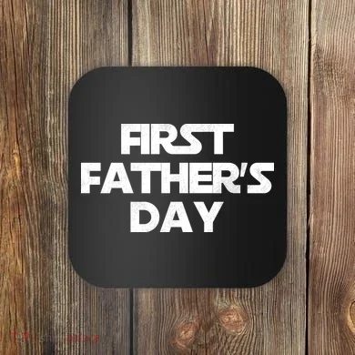First Fathers Day Coaster