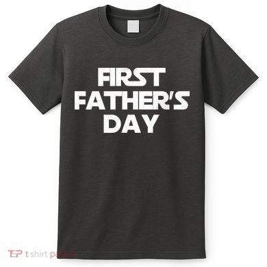 First Fathers Day T-Shirt