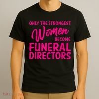 Funny Funeral Director Gift For Women Cool Girl Mortician T-Shirt thumb 3