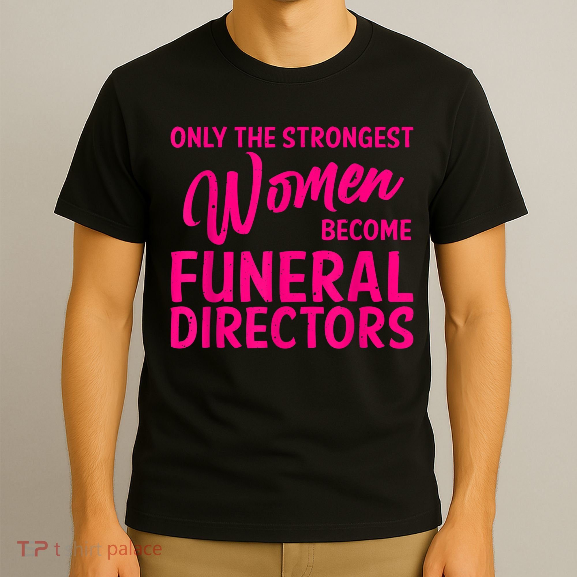 Funny Funeral Director Gift For Women Cool Girl Mortician T-Shirt