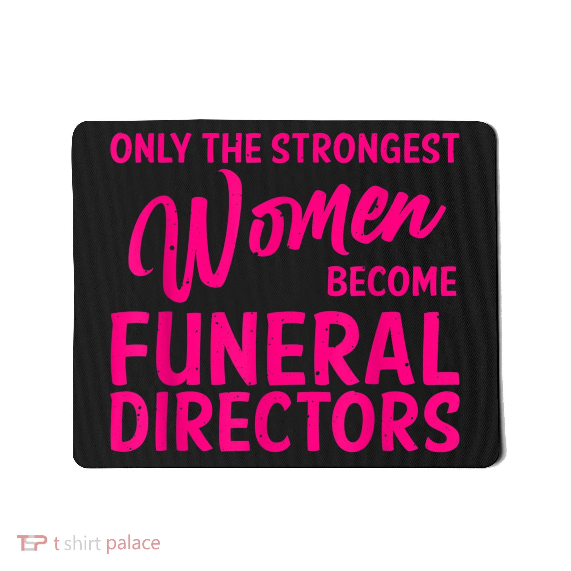 Funny Funeral Director Gift For Women Cool Girl Mortician Mousepad