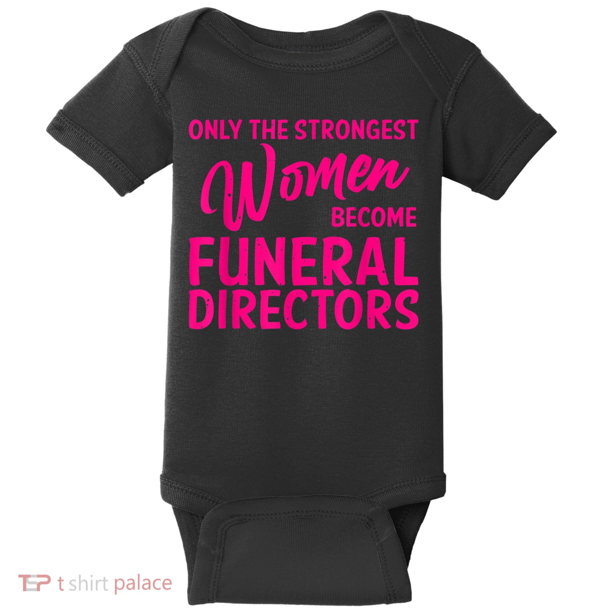 Funny Funeral Director Gift For Women Cool Girl Mortician Baby Bodysuit