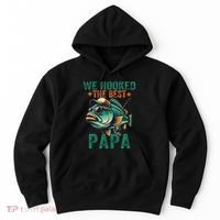 Funny Fisherman Dad We Hooked The Best Papa Hoodie thumb 0