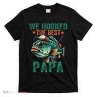 Funny Fisherman Dad We Hooked The Best Papa T-Shirt thumb 0