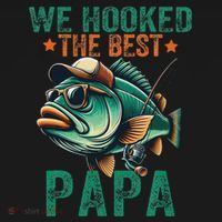 Funny Fisherman Dad We Hooked The Best Papa Women's Hoodie thumb 2