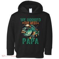 Funny Fisherman Dad We Hooked The Best Papa Toddler Hoodie thumb 0