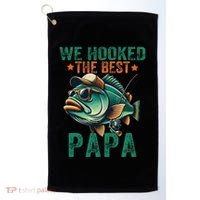 Funny Fisherman Dad We Hooked The Best Papa Golf Towel thumb 0