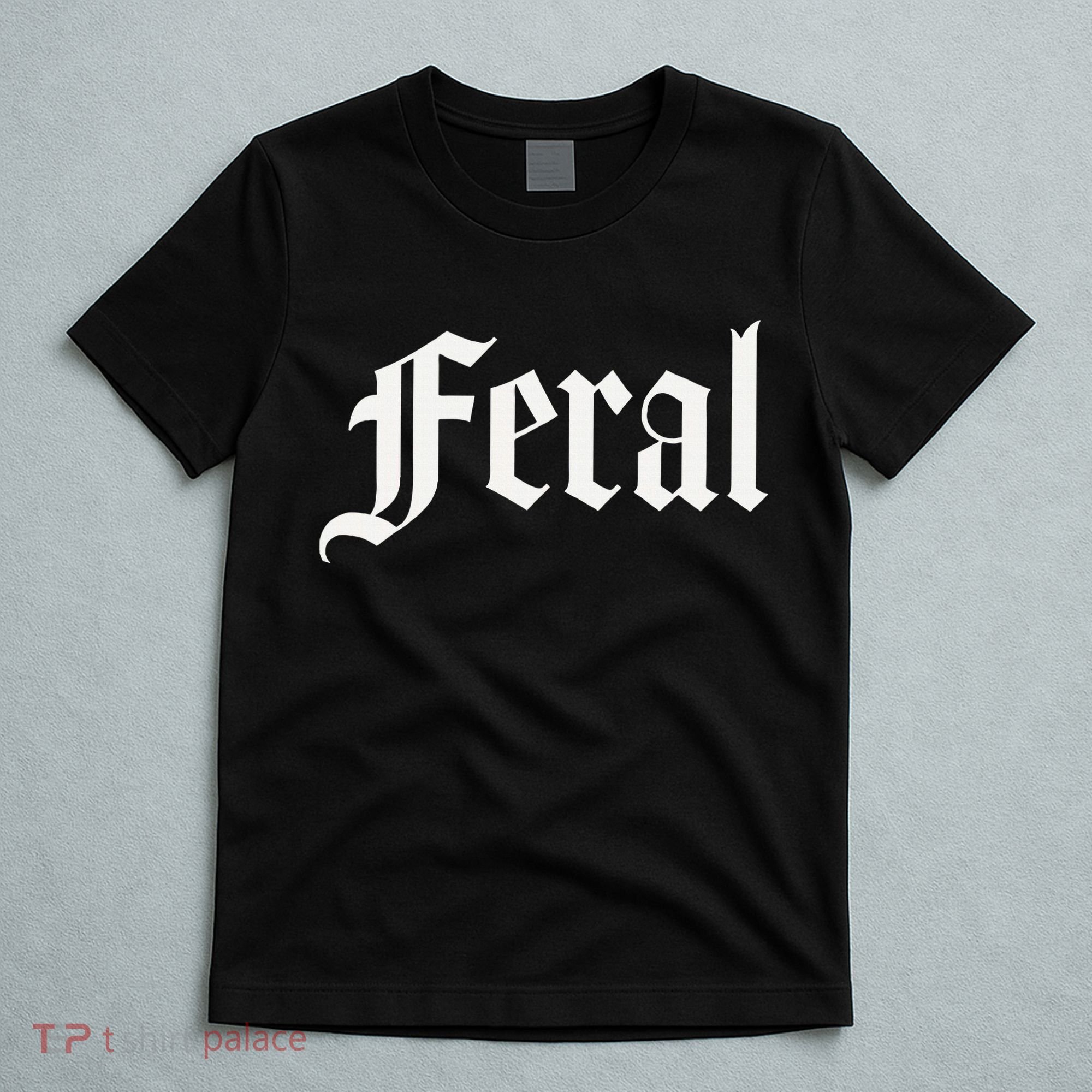 Feral T-Shirt