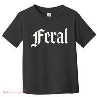 Feral Toddler T-Shirt thumb 0